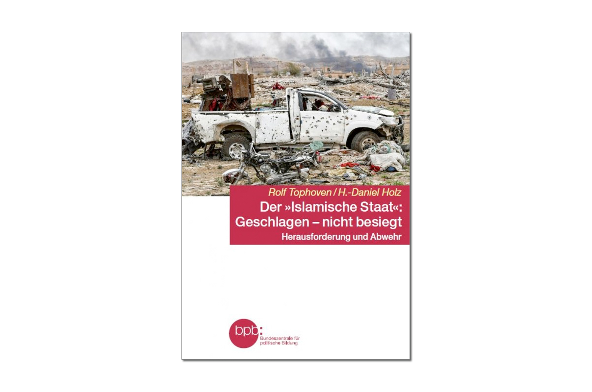 Der „Islamische Staat“: Geschlagen – nicht besiegt